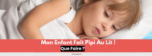 Mon enfant fait pipi au lit ! Comment réagir en tant que parent ? 